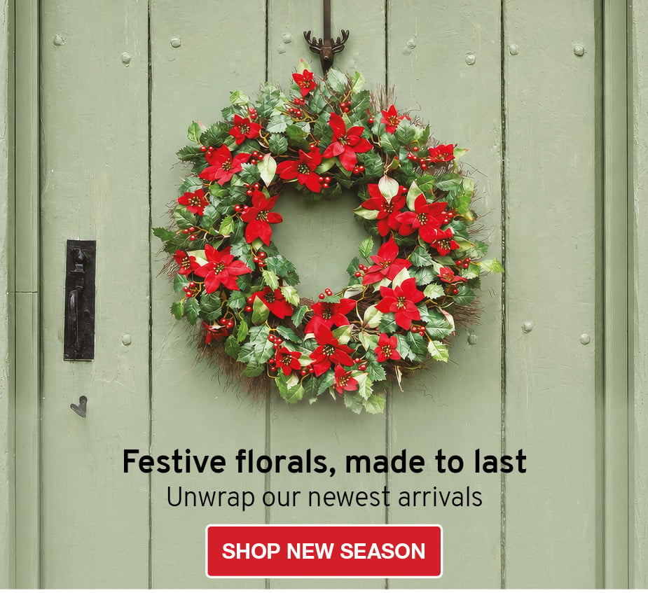 Festive florals, made to last. Unwrap our newest arrivals