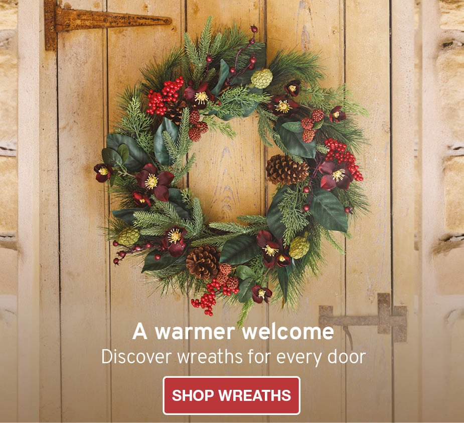 A warmer welcome. Discover wreaths for every door