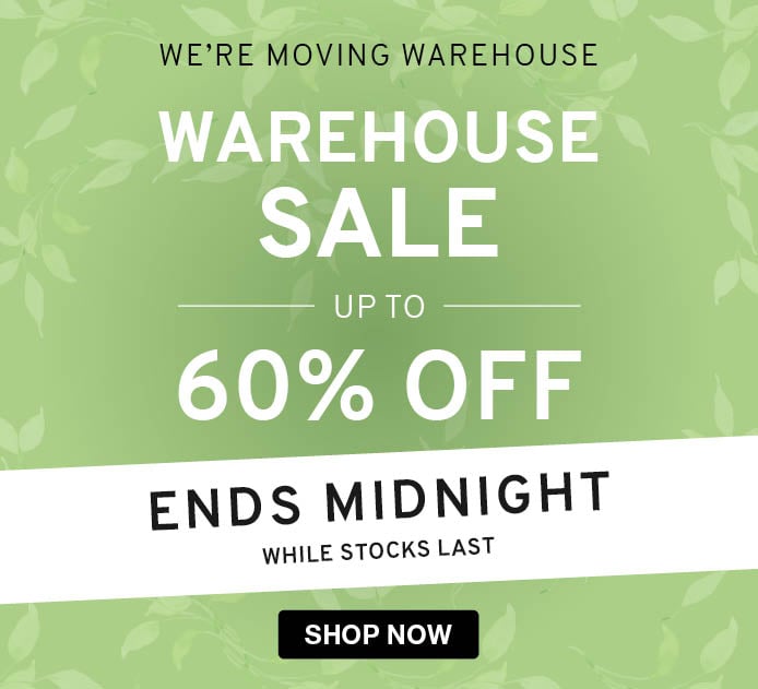 Warehouse Clearance Sale. Up to 60% Off